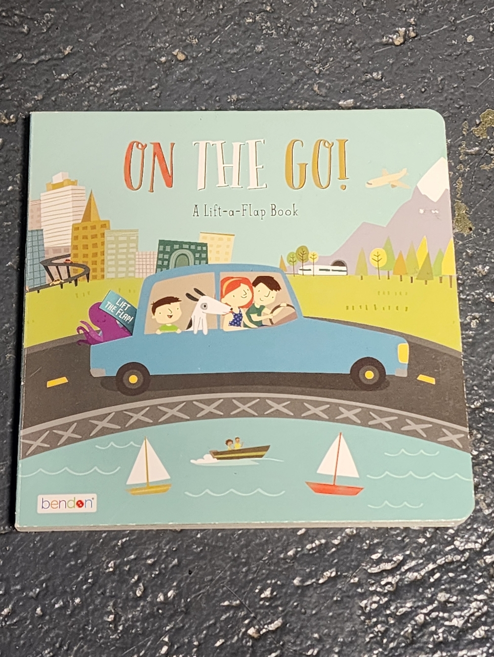 On the Go! Pop Up Board Book. Lift Tabs. 2020